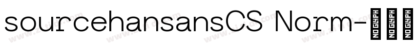 sourcehansansCS Norm字体转换